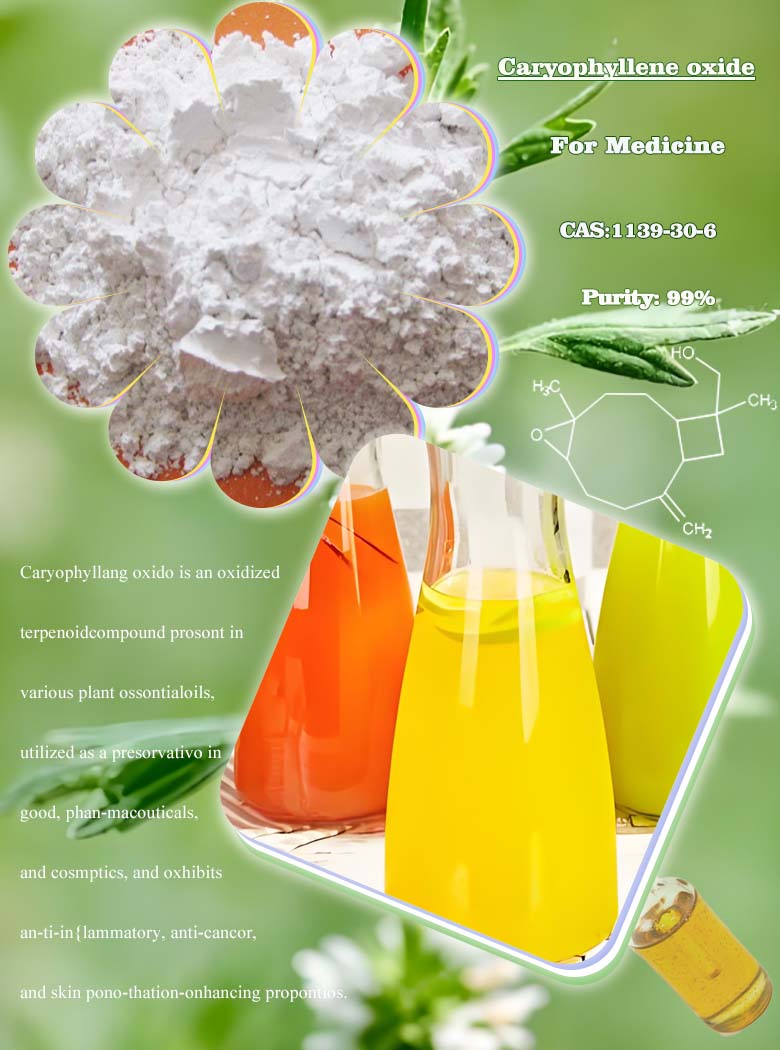 Caryophyllene oxide anti- cas 1139-30-6 for beverage